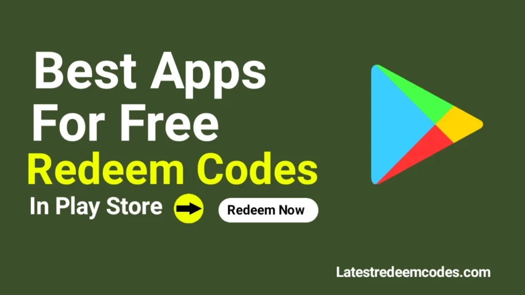 Best App for Free Google Play Redeem Codes